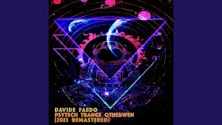 Psytech Trance Otherwen (2023 Remastered)