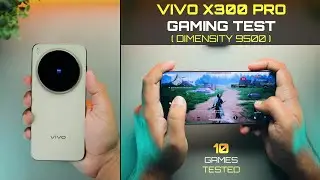 Тест производительности Vivo X300 Pro в играх | Процессор Dimensity 9500 | Протестировано 10 игр