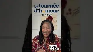 La tourn&eacute;e d&rsquo;humour des RVF 🎉