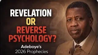 Let's Discuss and Reflect on Adeboye's 2026