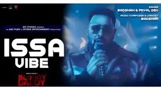 Issa Vibe| Bloody Daddy| Badshah | Shahid Kapoor | Payal Dev