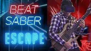 Escape (BEAT SABER) || Metal Cover by Ro Panuganti