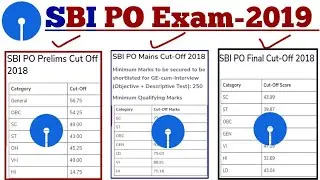 SBI PO Cut Off 2019 | Last year Cut Off of SBI P0 | Prelims + Mains + Final Cut Off | Strategy Make