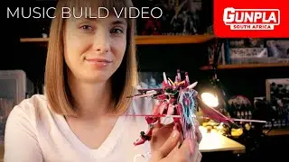 Подруга собирает свой первый GUNPLA! HGCE Infinite Justice Gundam [Музыкальное видео о сборке]