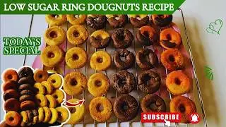 HOW TO MAKE THE BEST LOW SUGAR RING DOUGHNUTS RECIPE