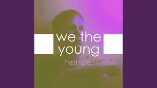 We the Young