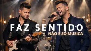 FAZ SENTIDO - Sertanejo Gospel