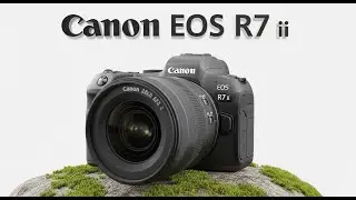 Canon EOS R7 II Unboxing First Look & Specs: 40fps & Stacked Sensor?