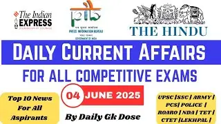 4 June 2025 Current Affairs | Booster Class for all Exams | Current Affairs Bilingual | #currentnews