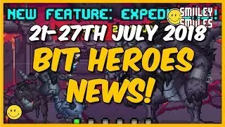 Bit Heroes Weekly News! | 