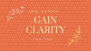 Psalm 119 KOPH -- GAIN CLARITY ON ANYTHING NOW!