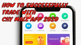 HOW TO SUCCESSFULLY TRADE WITH CHY MALL APP 2020 | QUICK STEPS