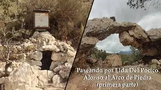 Paseando por Elda: Del Pocico Alonso al Arco de Piedra (primera parte)