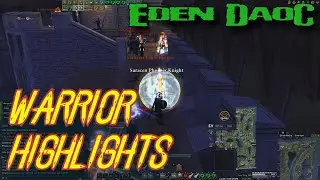 DaoC Warrior Eden Season 1 Highlights Dark age of camelot