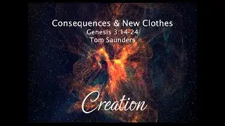Consequences & New Clothes - Tom Saunders