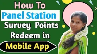 How To Redeem Survey Points in Panel Station Mobile App in Telugu | By iSmart Vanitha