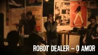 Robot Dealer - O Amor