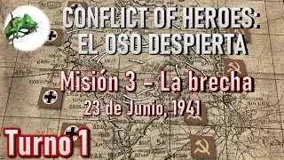 Jugando a... Conflict of Heroes: El Oso Despierta. Misión 3 - La Brecha (Turno 1)