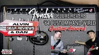 FENDER DELUXE REVERB '64 CUSTOM HAND WIRED AMP | ALVIN and DAN GEAR REVIEWS (2019)
