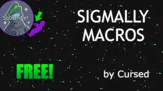 Macro Tutorial for Sigmally (Updated)