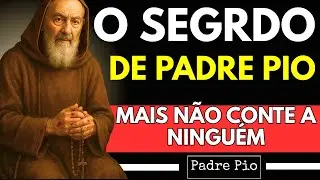 PADRE PIO: NÃO JOGUE ISSO FORA! REZE E TRANSFORME EM BENÇÃO