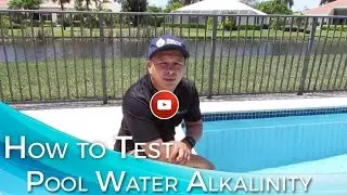 How to Test Pool Water Alkalinity by Master Touch Pools Boca Raton