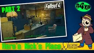 Here's Nick's Place Pt 2   Valentine Detective Agency