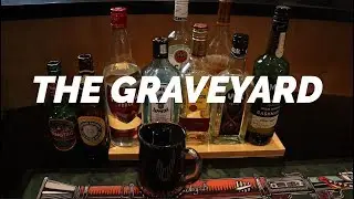 THE WORST DRINK EVER... THE GRAVEYARD