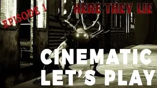 Here They Lie | Episode 1: DESCEND INTO MADNESS | Cinematic Let's Play, no commentary, non-PSVR