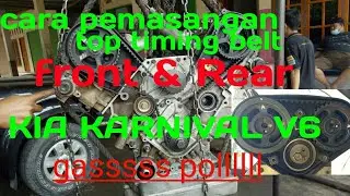top timing belt front & rear kia karnival V6 bensin
