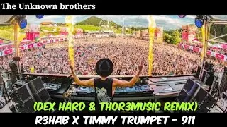 R3HAB  Timmy trumpet - 911(Official Video) (Dex hard & Thor3music remix)