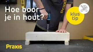Hoe boor je in hout? | Klustip Praxis