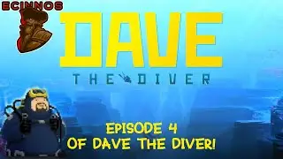 Dave The Diver | Episode 4, building reputation and searching for the sea people!