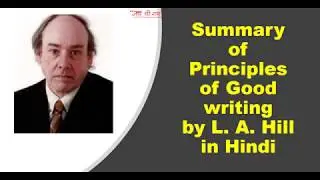 Summary of Principles of Good writing by L. A. Hill in Hindi