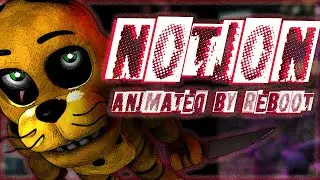 [FNAF/SFM] NOTION BY @Therareoccasions FULL ANIMATION