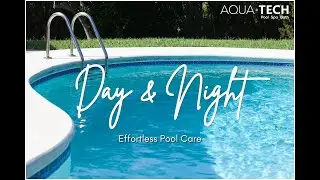 Day and Night System from Aqua-Tech: The Secret to Effortless Pool Care!