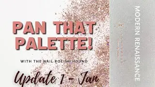 Pan that Palette 2023 - Update 1 Jan | Modern Renaissance