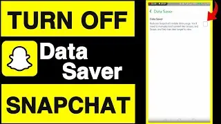 How to turn off data saver on snapchat||How to disable data saver on snapchat||Unique tech 55