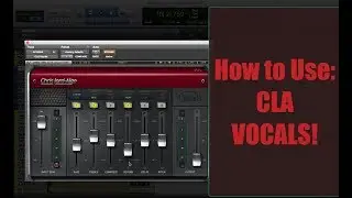 How To Use: CLA Vocals @MattMontanez