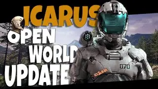 ICARUS | NEW OPEN WORLD UPDATE | REVIEW | 2022