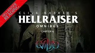 Reading: Chapter 13 | Clive Barker&rsquo;s Hellraiser Omnibus | Eviliv3