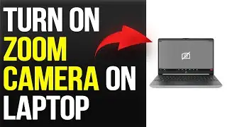 How To Turn On Zoom Camera On Laptop (How To Enable/Activate And Use Zoom Camera On Laptop)