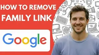 How To Remove Family Link From Google Account  Step By Step Guide 2025