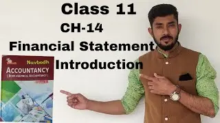 Class 11th CG Board|CGBSE Board| CH-14| Financial Statement |Final A/C |Introduction
