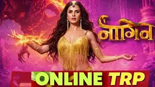 Naagin Season 7 Colors TV Show Online TRP Week 1 Hit All Shows Horst?