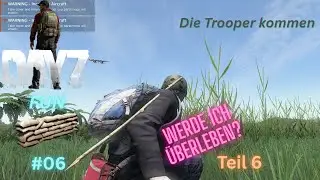 DayZ Standalone Fun | #05 | deutsch | Trooper und zu viele Zombies