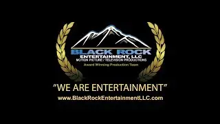 The Making of Black Rock Entertainment, LLC
