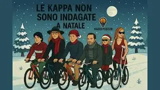 Le Kappa non sono indagate a Natale - Radio Puggini