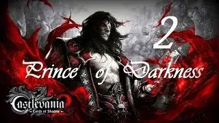 Castlevania: Lords of Shadow 2 | Prince of Darkness Difficulty Guide | 2 