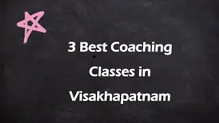 3 Best Coaching classes in Visakhapatnam, Andhra Pradesh 2025 | Coaching centers